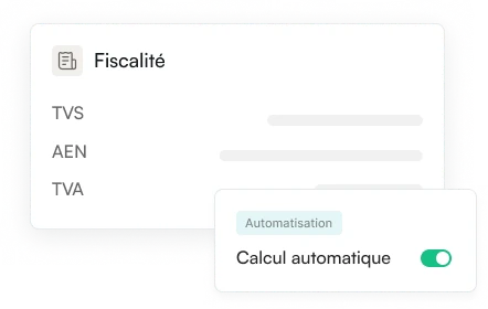 Panneau de fiscalité listant TVS, AEN et TVA, avec le calcul automatique activé.